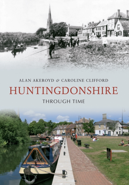 Huntingdonshire Through Time, EPUB eBook