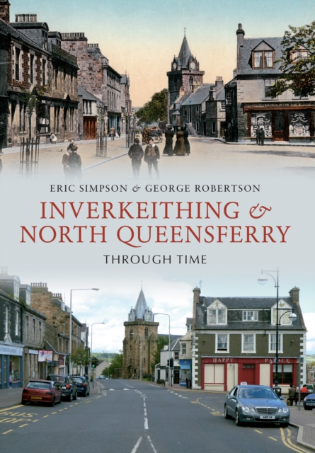 Inverkeithing & North Queensferry Through Time, EPUB eBook