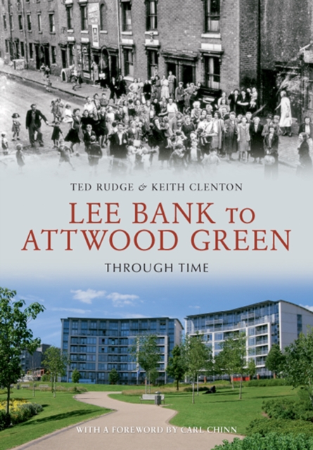 Lee Bank to Attwood Green Through Time, EPUB eBook