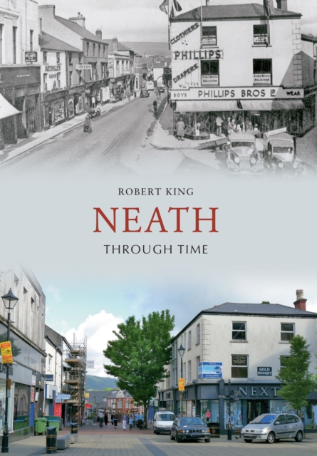 Neath Through Time, EPUB eBook