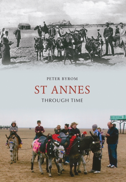 St Annes Through Time, EPUB eBook
