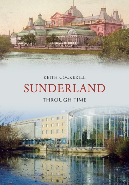 Sunderland Through Time, EPUB eBook
