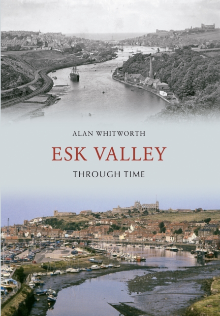 Esk Valley Through Time, EPUB eBook
