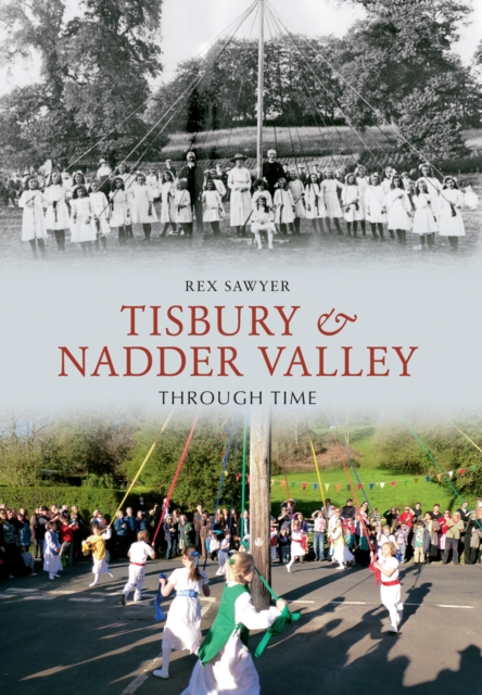 Tisbury & Nadder Valley Through Time, EPUB eBook