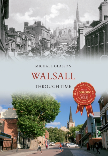 Walsall Through Time, EPUB eBook