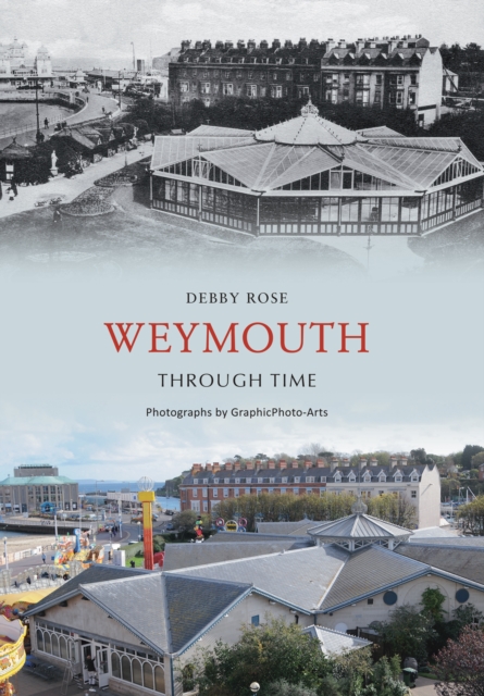 Weymouth Through Time, EPUB eBook