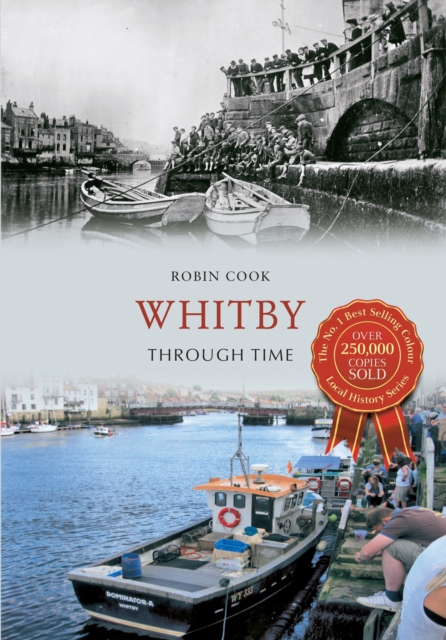 Whitby Through Time, EPUB eBook