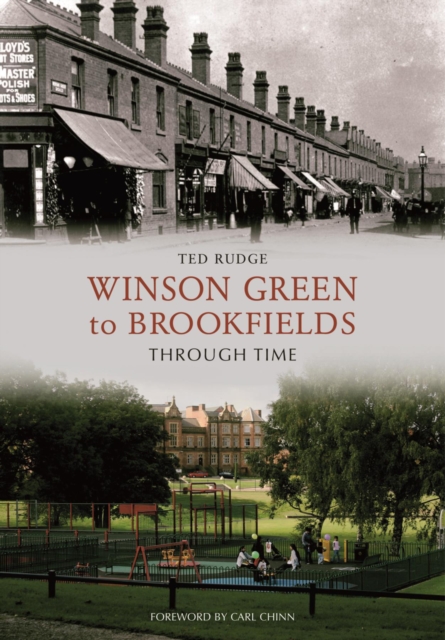 Winson Green to Brookfields Through Time, EPUB eBook