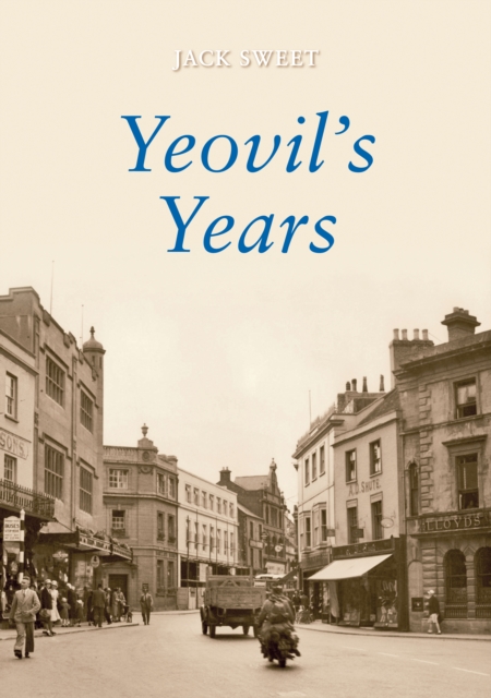 Yeovil's Years, EPUB eBook