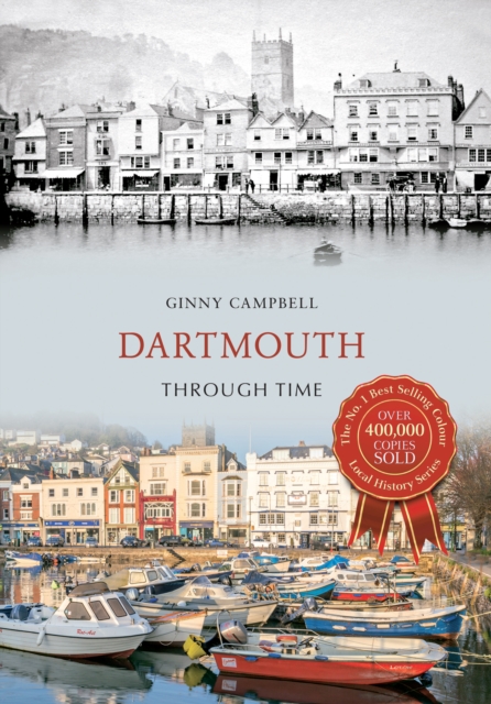 Dartmouth Through Time, Paperback / softback Book