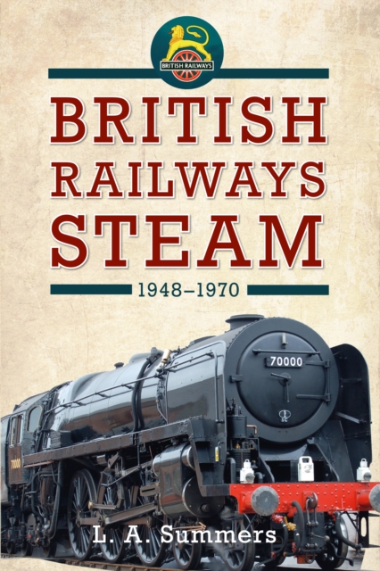 British Railways Steam 1948-1970, EPUB eBook