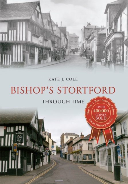 Bishop's Stortford Through Time, EPUB eBook