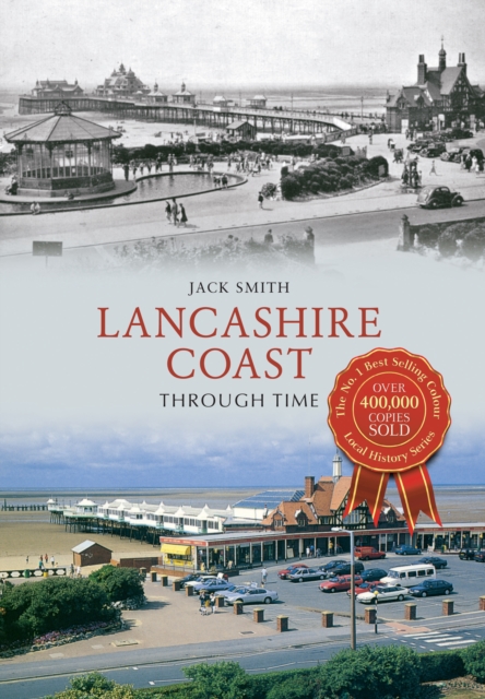 Lancashire Coast Through Time, EPUB eBook