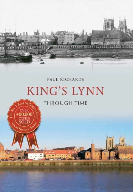 King's Lynn Through Time, EPUB eBook