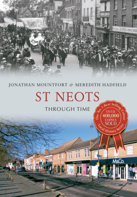 St Neots Through Time, EPUB eBook