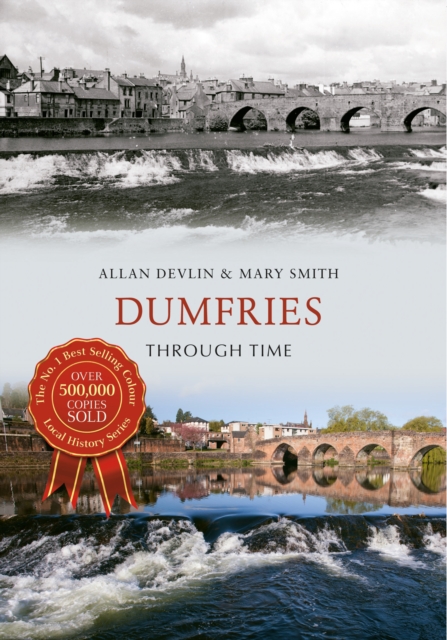 Dumfries Through Time, EPUB eBook