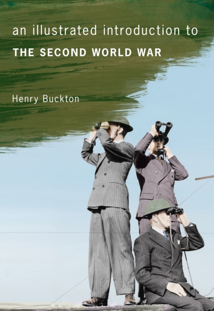 An Illustrated Introduction to The Second World War, EPUB eBook