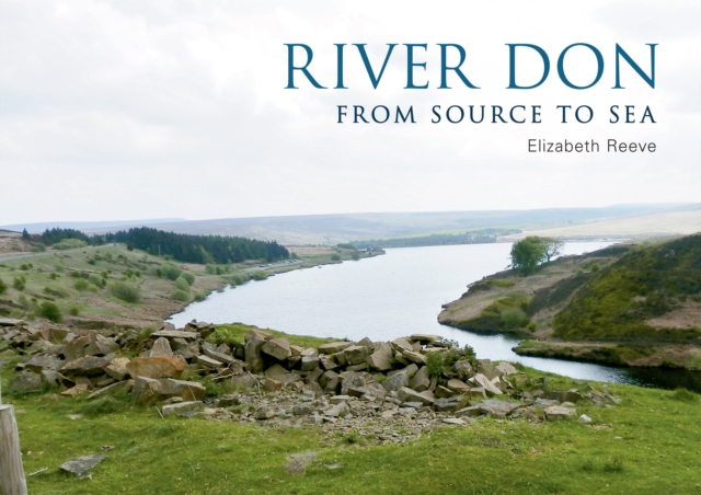 River Don : From Source to Sea, EPUB eBook