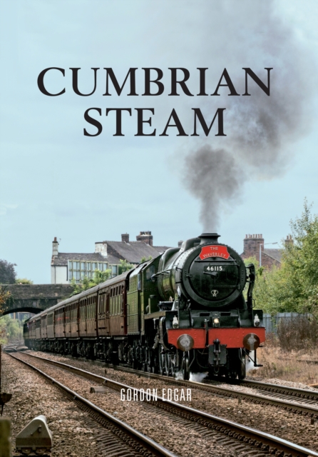Cumbrian Steam, Paperback / softback Book