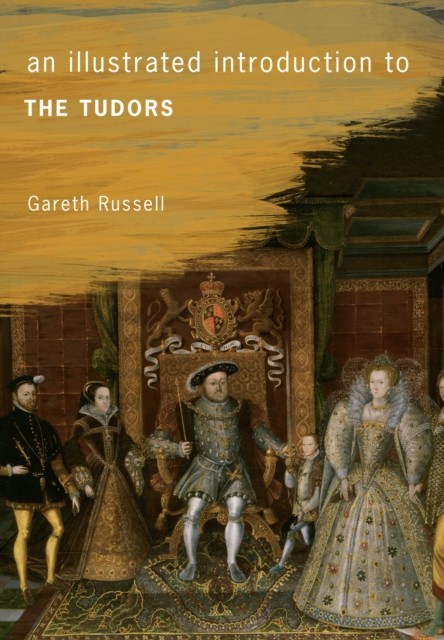 An Illustrated Introduction to The Tudors, EPUB eBook