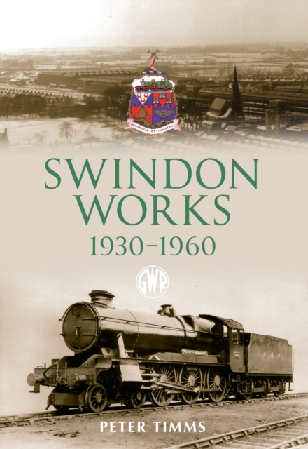 Swindon Works 1930-1960, EPUB eBook