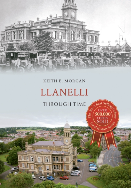 Llanelli Through Time, Paperback / softback Book