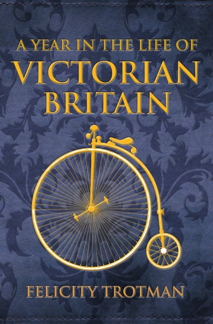 A Year in the Life of Victorian Britain, EPUB eBook