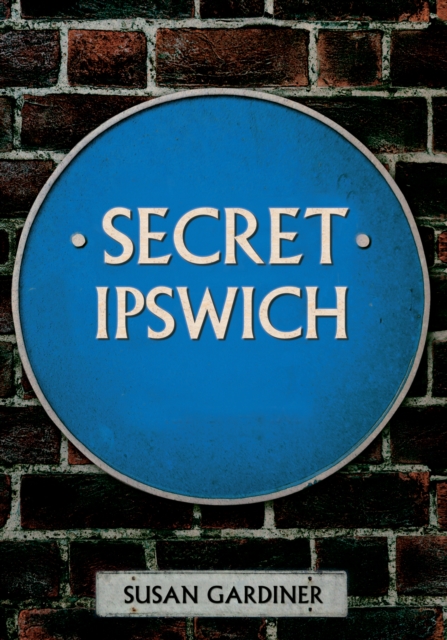 Secret Ipswich, EPUB eBook