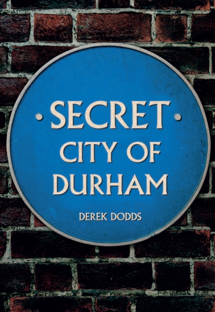 Secret City of Durham, EPUB eBook