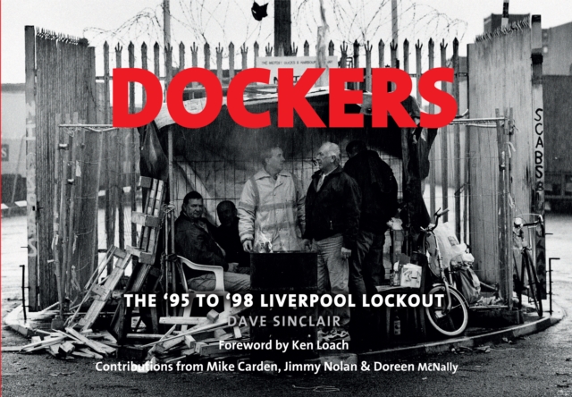 Dockers : The '95 to '98 Liverpool Lock-out, EPUB eBook