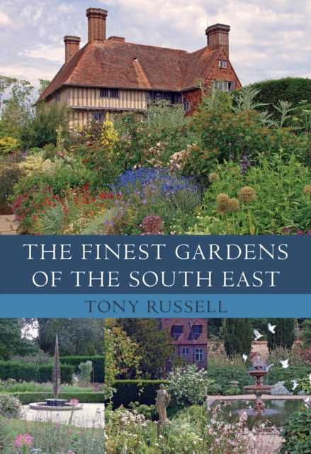 The Finest Gardens of the South East, EPUB eBook