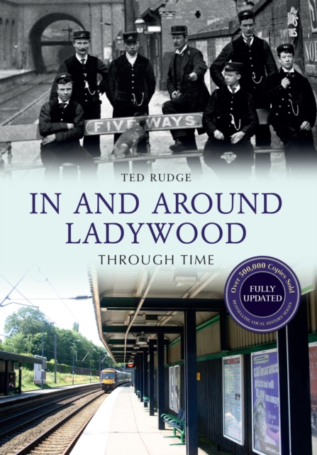 In and Around Ladywood Through Time Revised Edition, EPUB eBook
