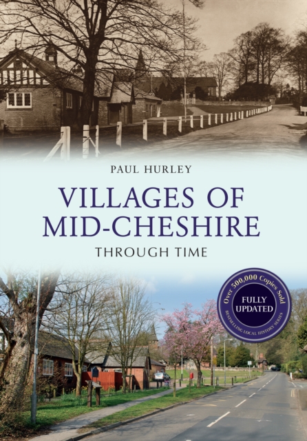 Villages of Mid-Cheshire Through Time Revised Edition, EPUB eBook
