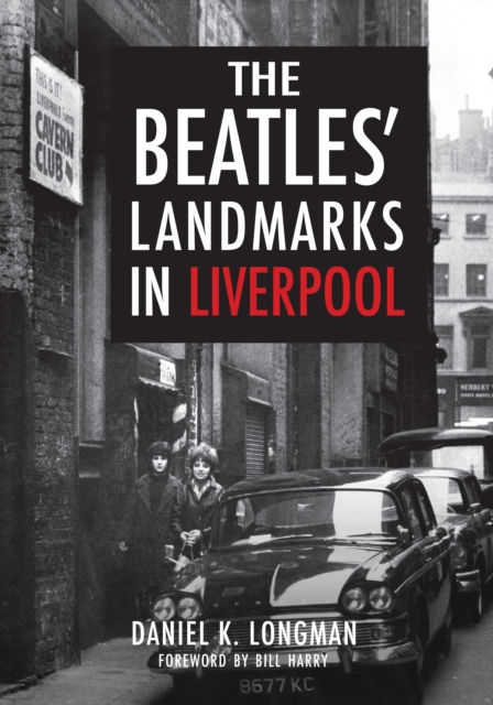 The Beatles' Landmarks in Liverpool, EPUB eBook