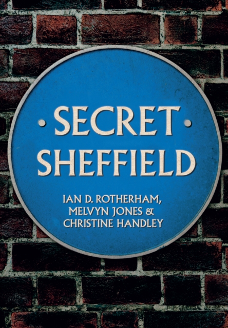 Secret Sheffield, Paperback / softback Book
