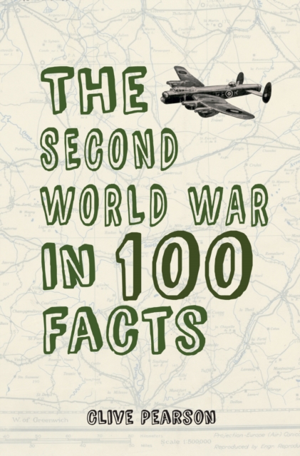 The Second World War in 100 Facts, EPUB eBook