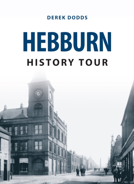 Hebburn History Tour, EPUB eBook