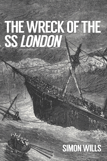 The Wreck of the SS London, Paperback / softback Book