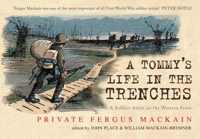 A Tommy's Life in the Trenches : A Soldier-Artist on the Western Front, EPUB eBook