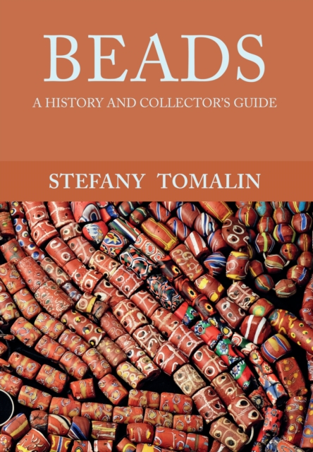 Beads : A History and Collector's Guide, Paperback / softback Book
