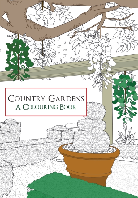 Country Gardens A Colouring Book, Paperback / softback Book