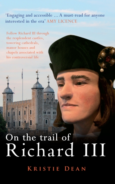 On the Trail of Richard III, Paperback / softback Book