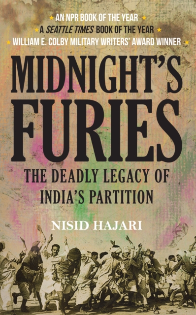 Midnight's Furies : The Deadly Legacy of India's Partition, Paperback / softback Book