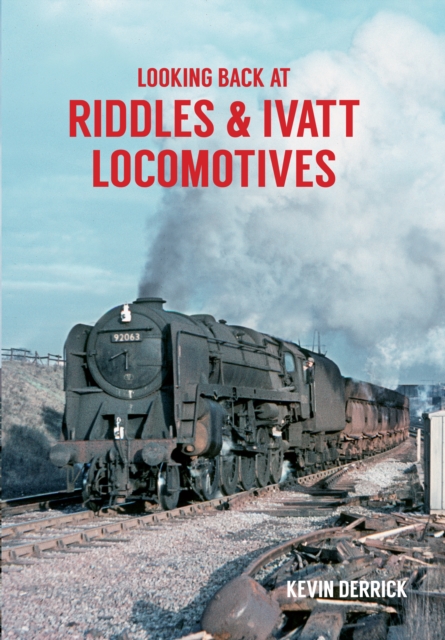 Looking Back At Riddles & Ivatt Locomotives, EPUB eBook