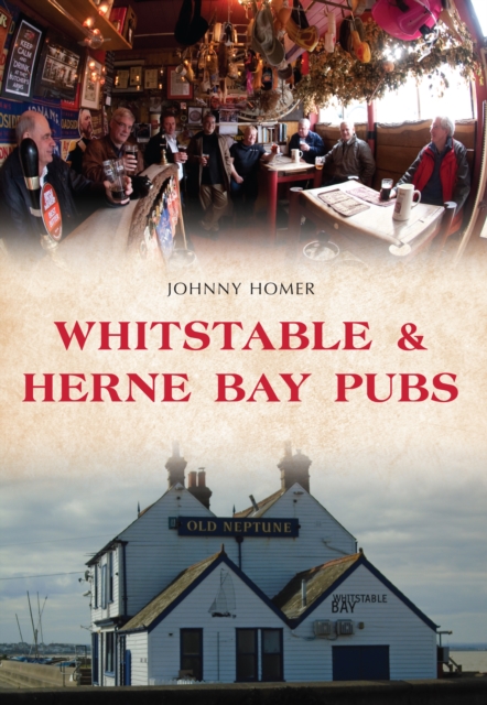 Whitstable & Herne Bay Pubs, EPUB eBook