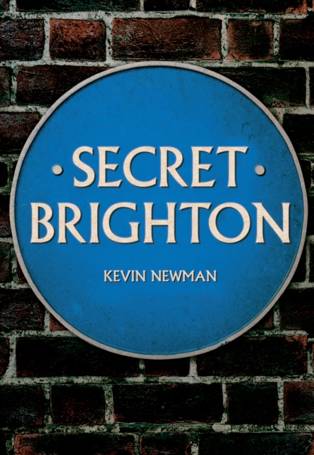 Secret Brighton, Paperback / softback Book