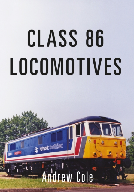 Class 86 Locomotives, EPUB eBook