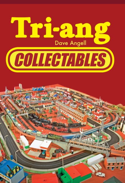 Tri-ang Collectables, Paperback / softback Book