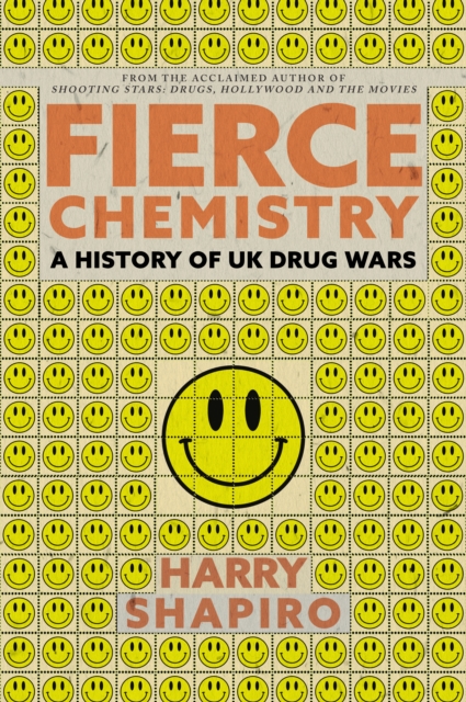 Fierce Chemistry : A History of UK Drug Wars, EPUB eBook