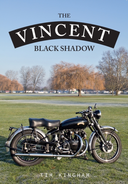 The Vincent Black Shadow, Paperback / softback Book